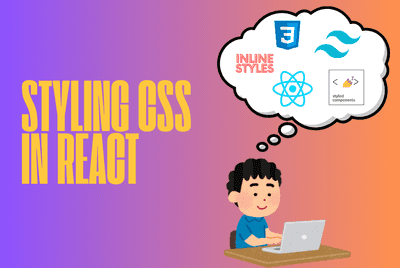 Khám Phá Các Phương Pháp Styling Hiệu Quả Cho Components Trong React ...